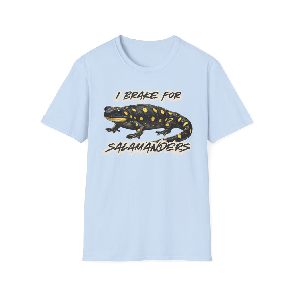 I Brake For Salamanders T-Shirt