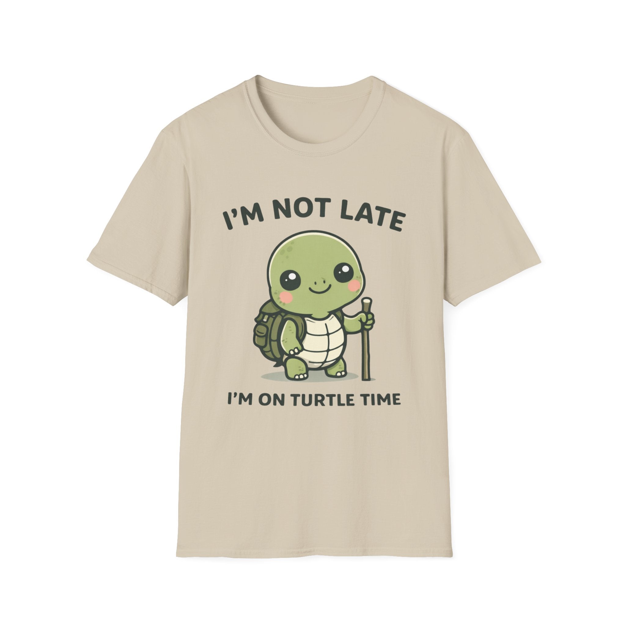 I'm Not Late I'm on Turtle Time T-Shirt
