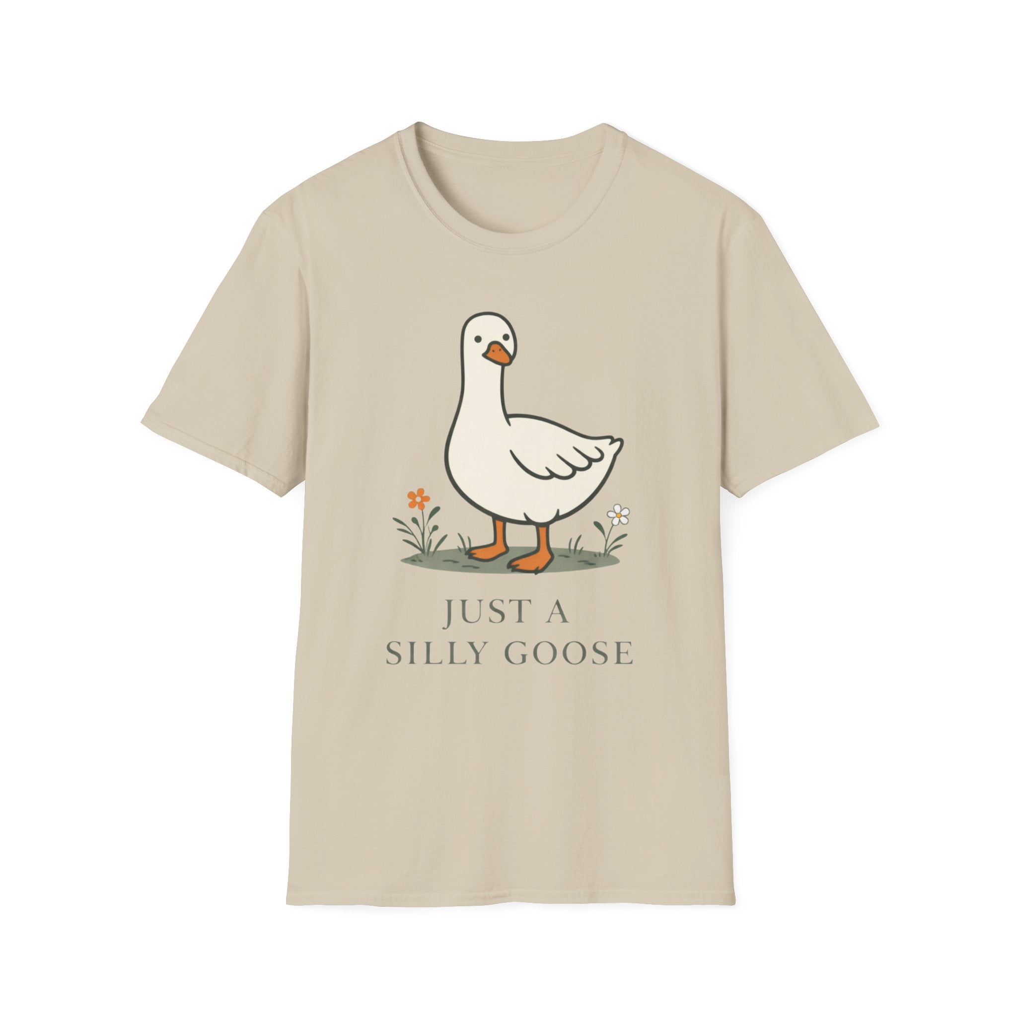 Just a Silly Goose T-Shirt