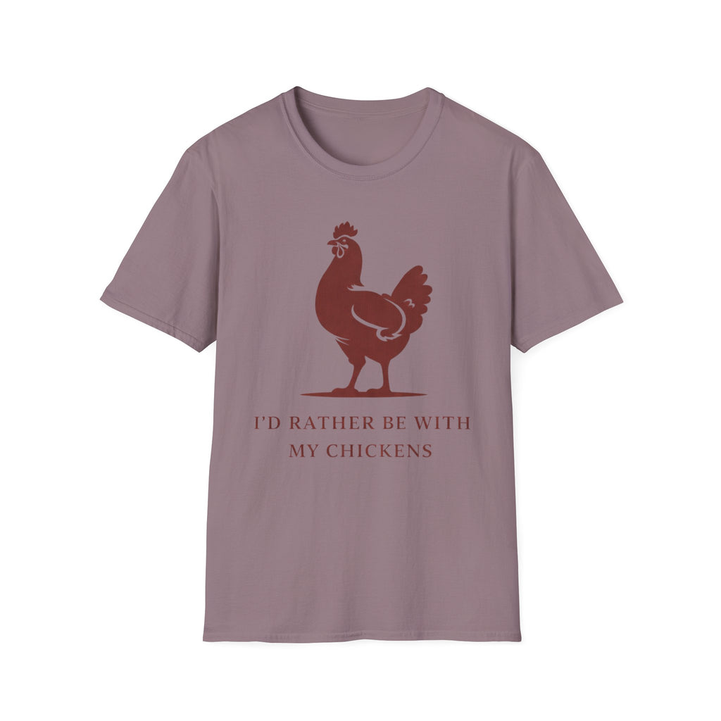 I'd Rather Be With My Chickens T-Shirt