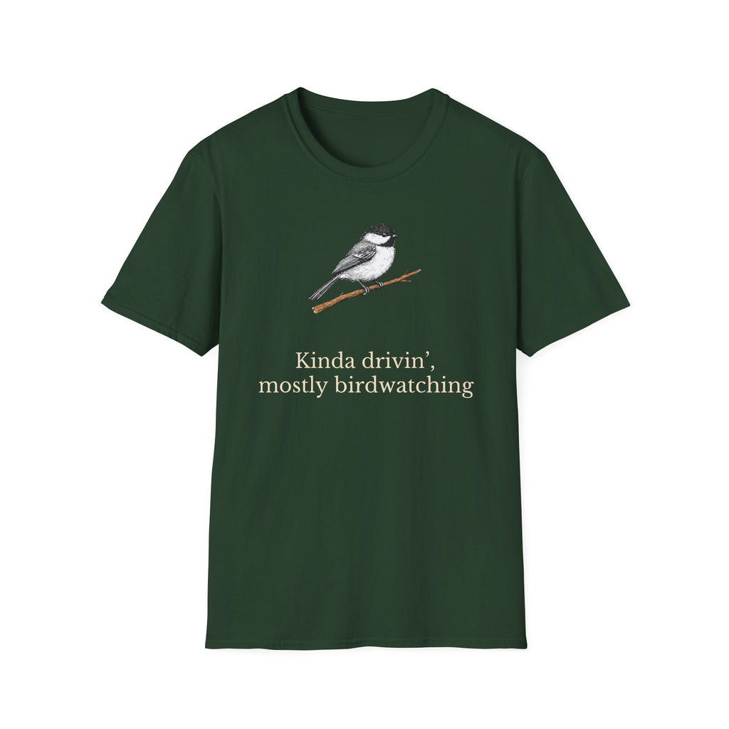 Kinda Drivin', Mostly Birdwatching T-Shirt
