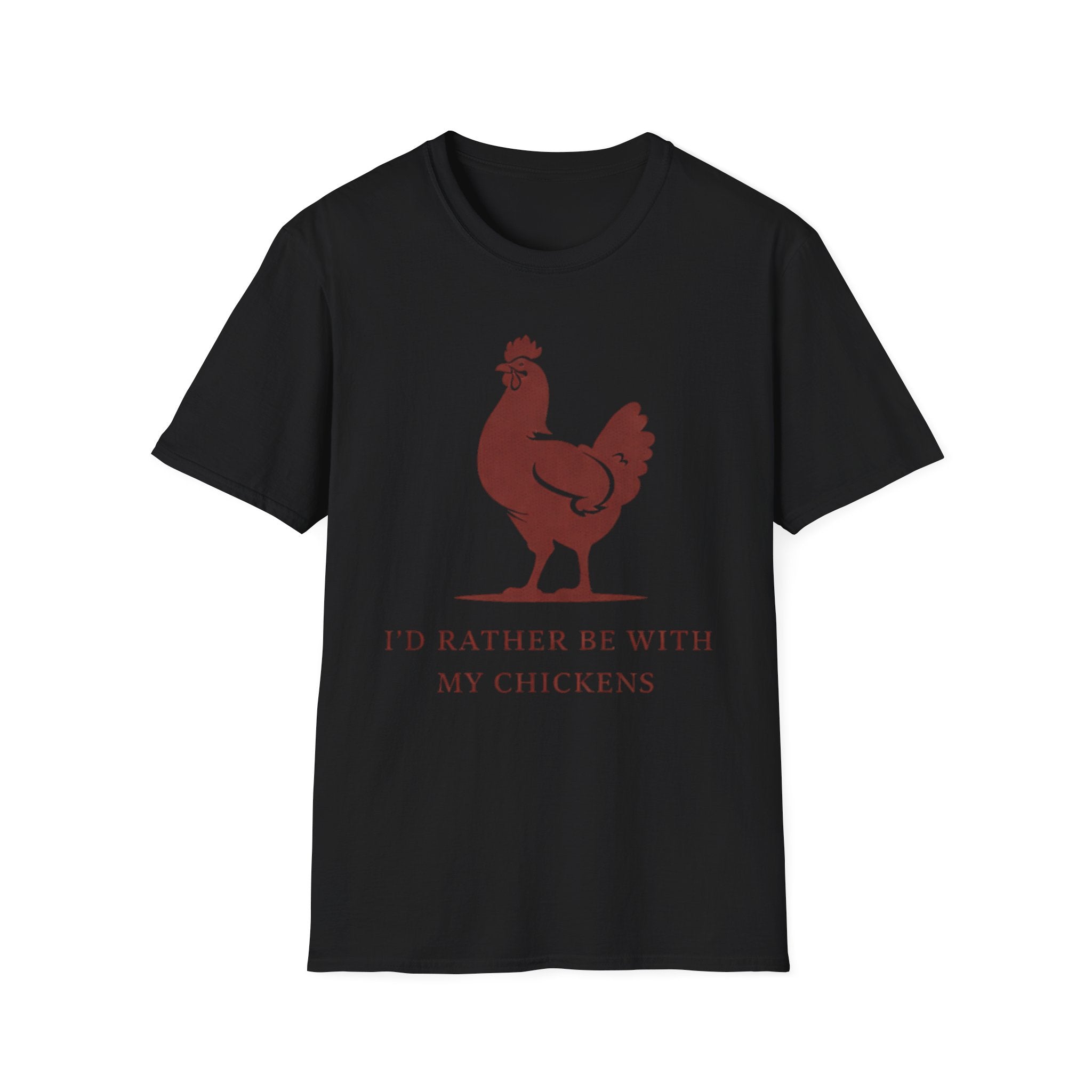 I'd Rather Be With My Chickens T-Shirt