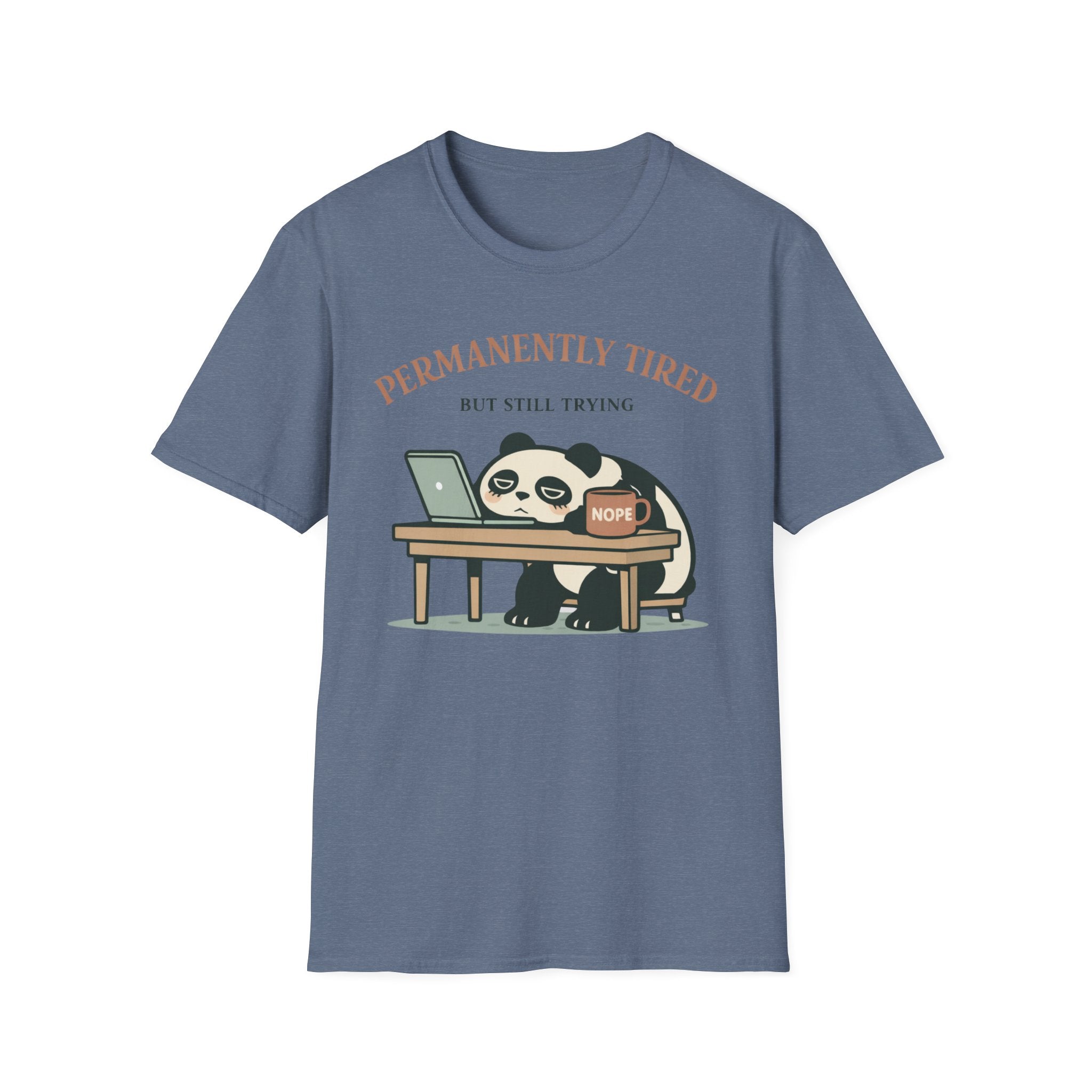 Permanently Tired but Still Trying T-Shirt
