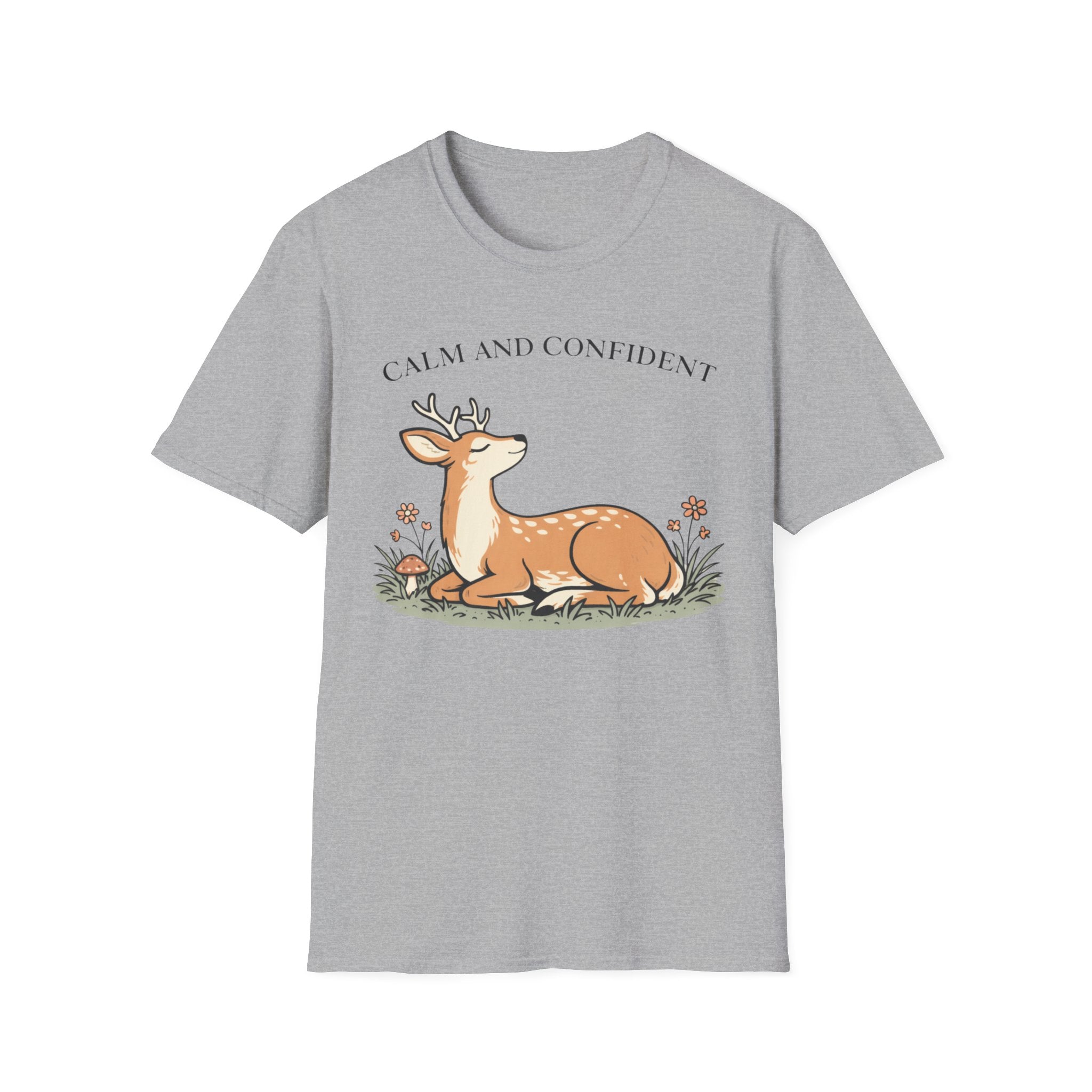 Calm and Confident T-Shirt