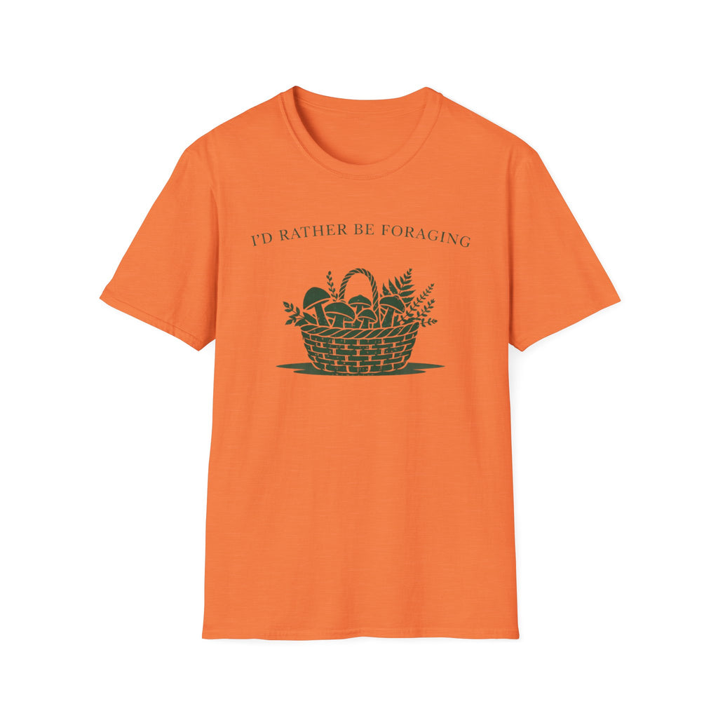 I'd Rather Be Foraging T-Shirt