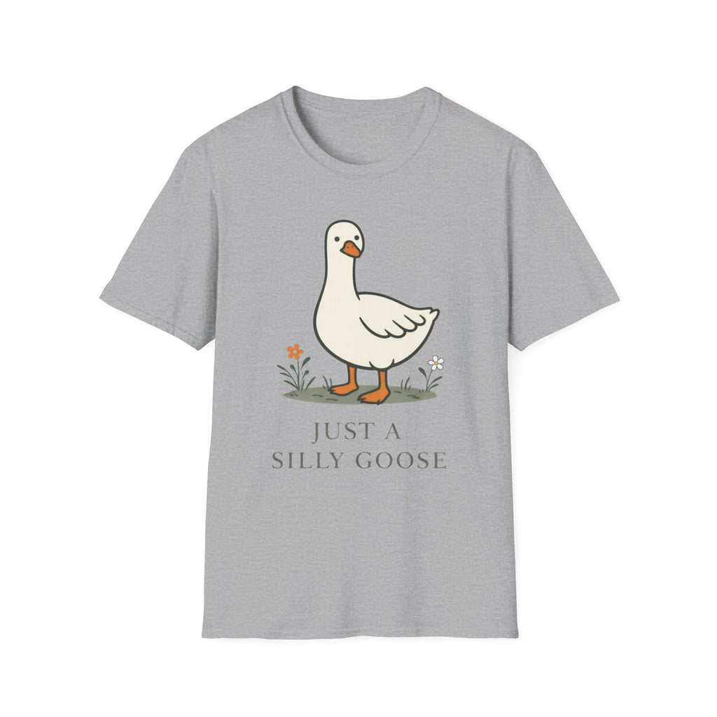 Just a Silly Goose T-Shirt