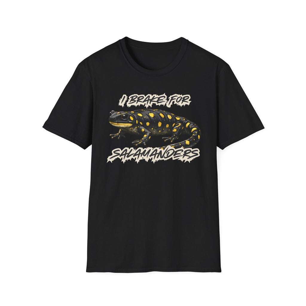 I Brake For Salamanders T-Shirt