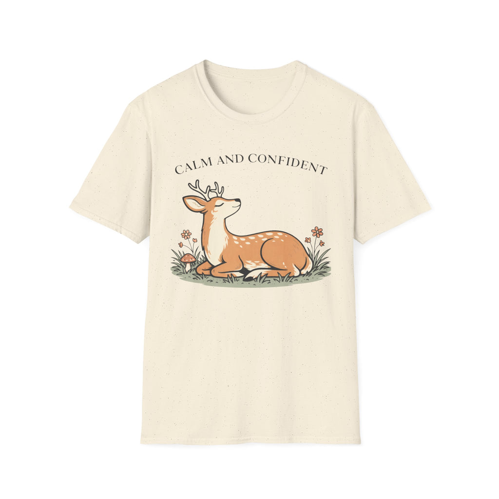 Calm and Confident T-Shirt
