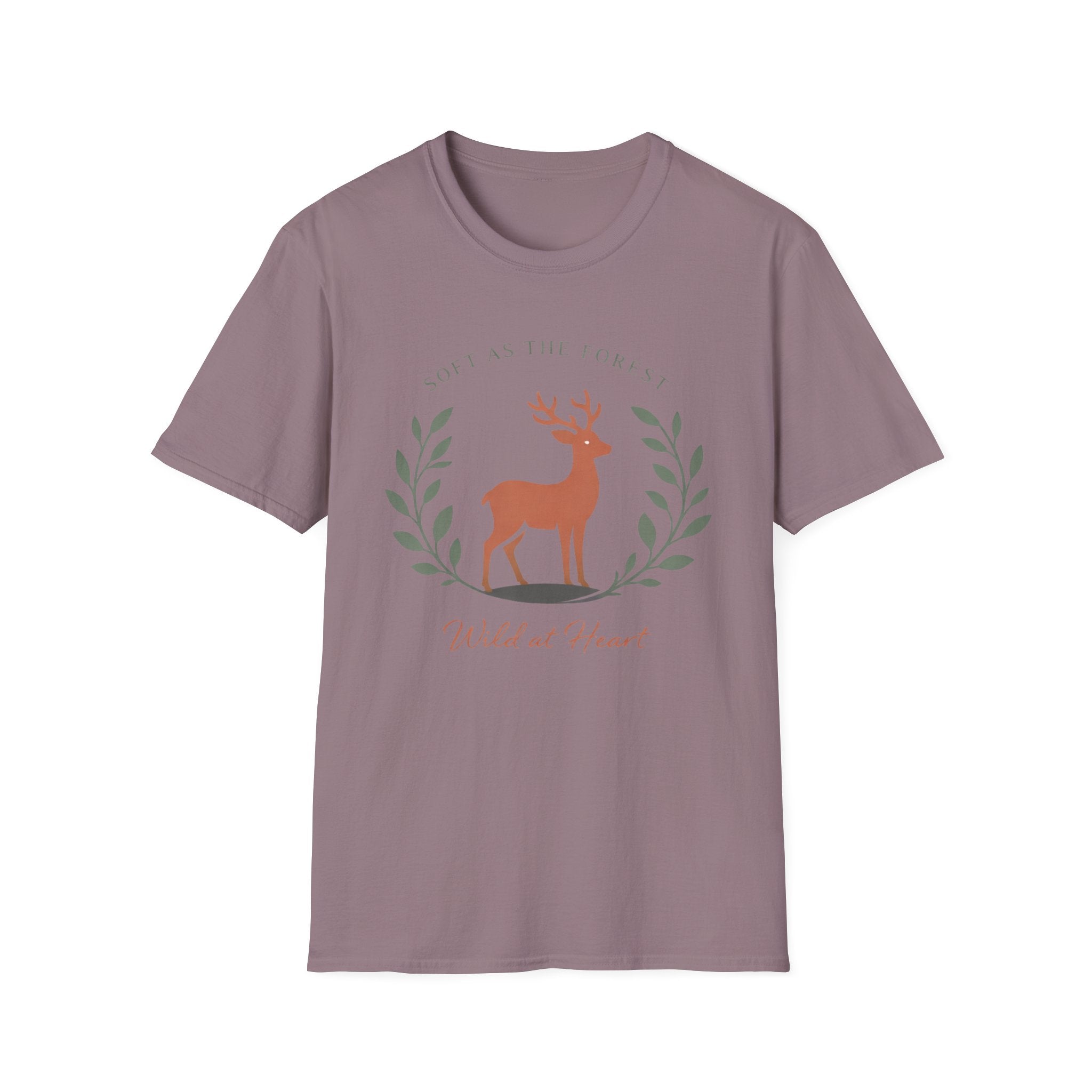 Soft as the Forest Wild at Heart T-Shirt