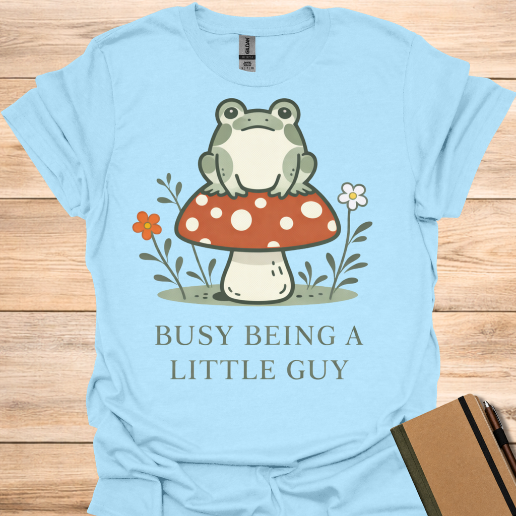 Busy Being a Little Guy T-Shirt