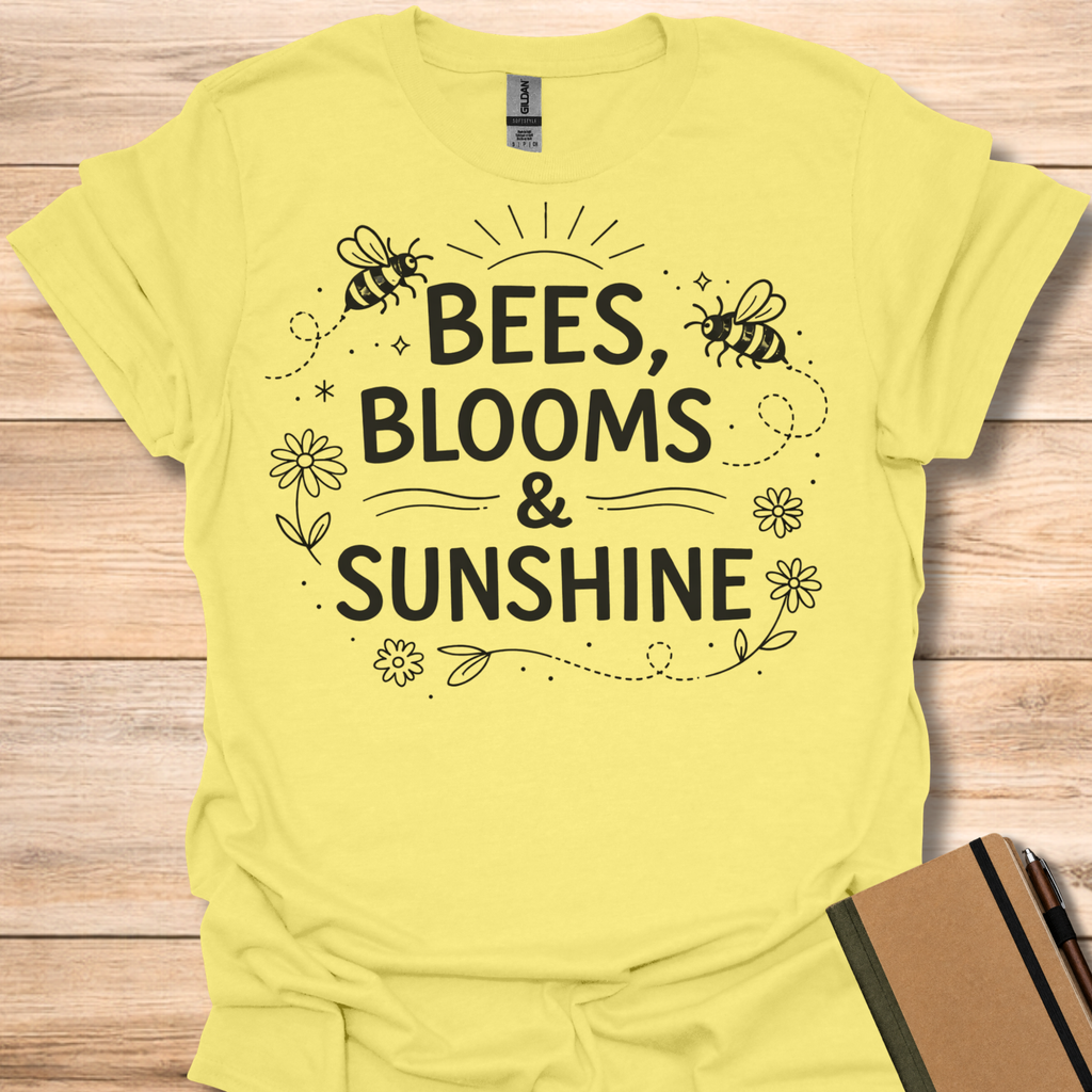 Bees Blooms & Sunshine T-Shirt