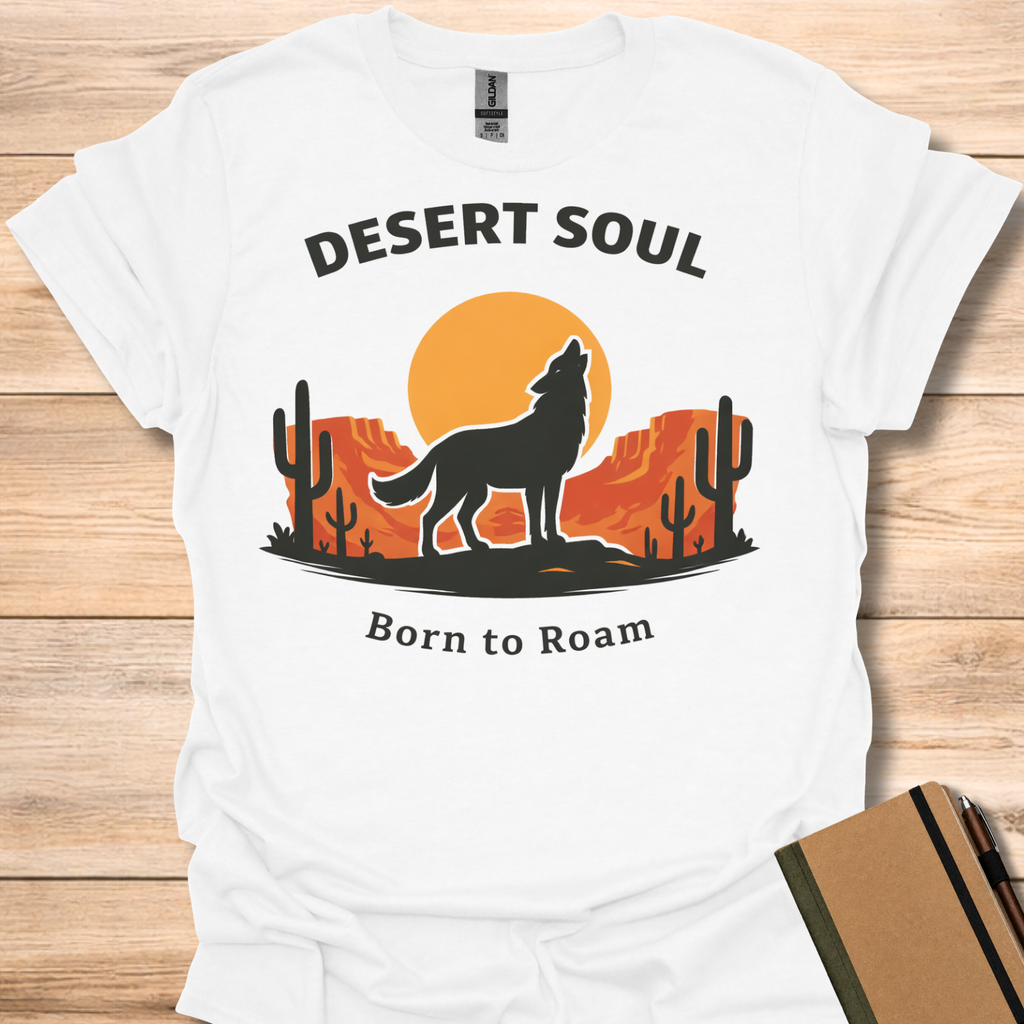 Desert Soul Born to Roam T-Shirt