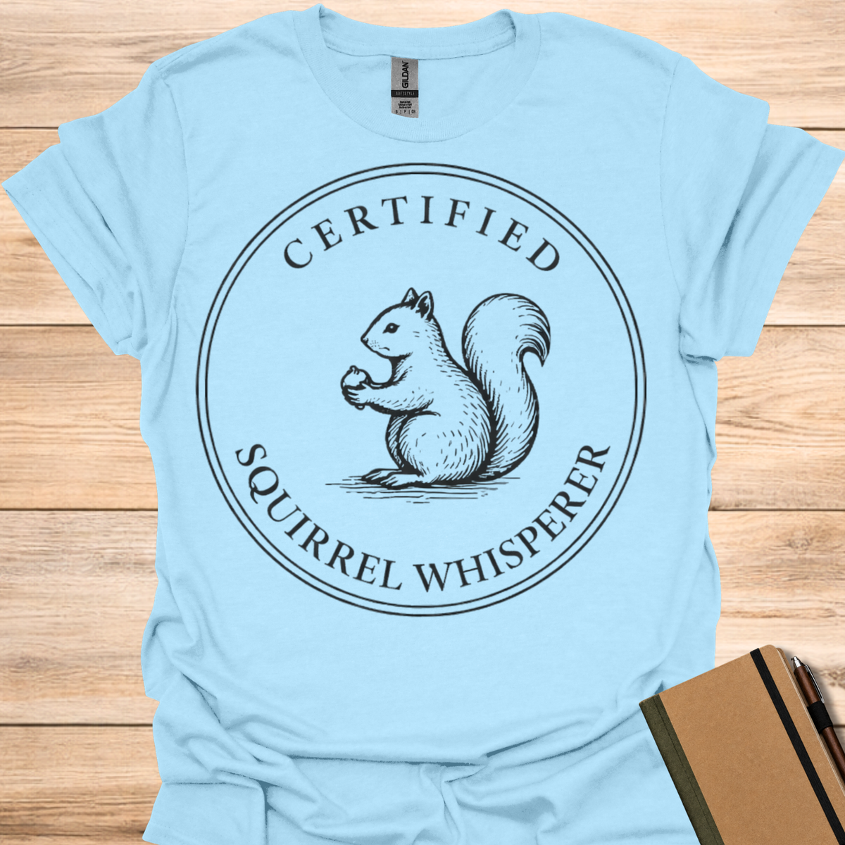 Certified Squirrel Whisperer T-Shirt