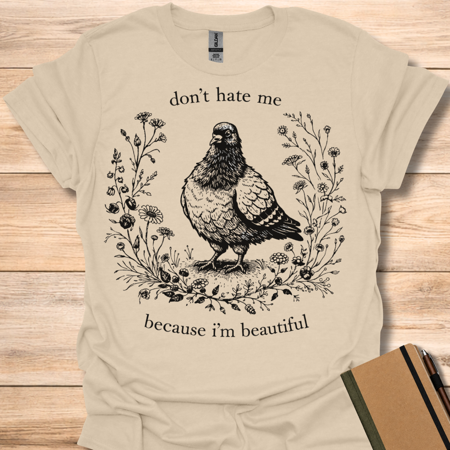 Don't Hate Me Because I'm Beautiful T-Shirt