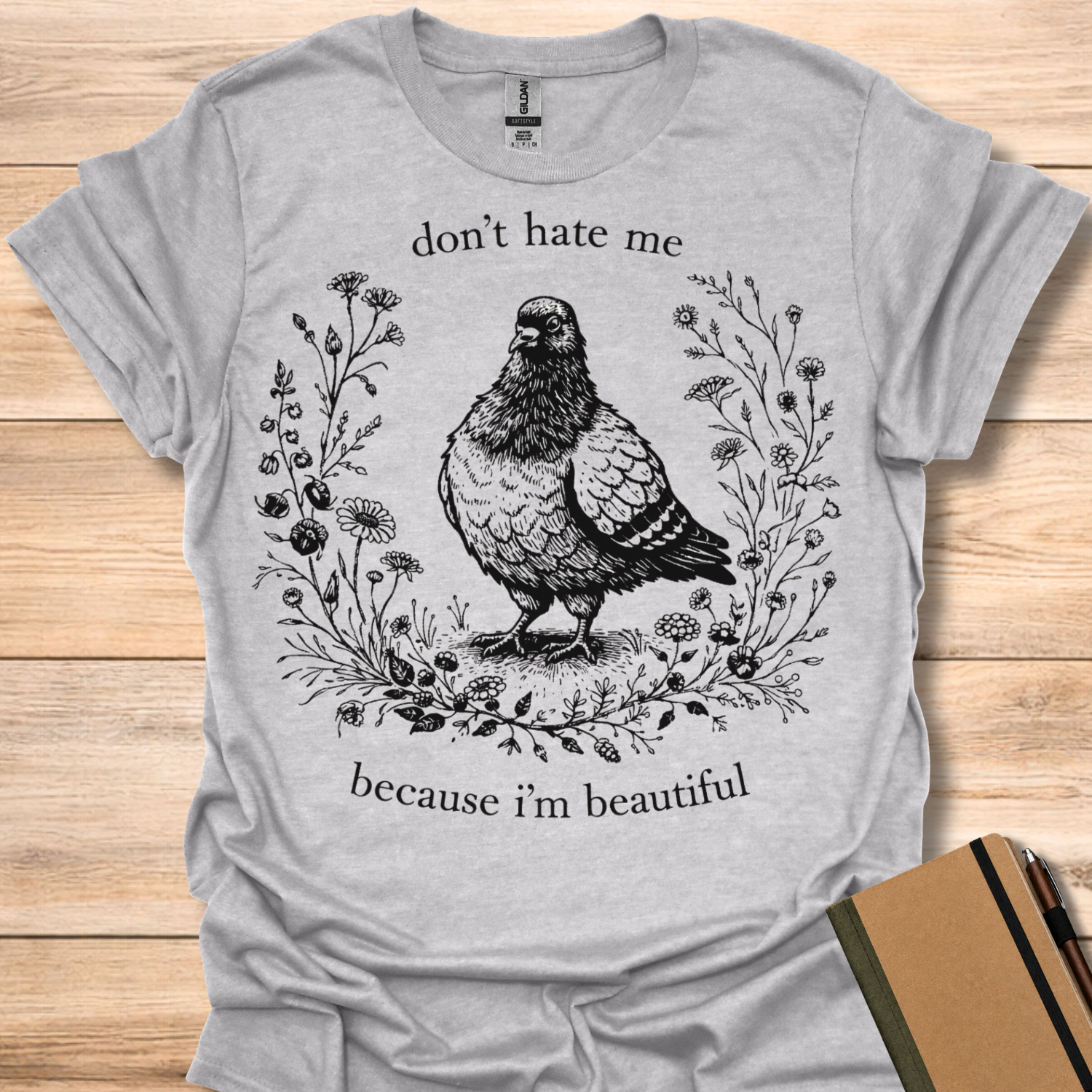 Don't Hate Me Because I'm Beautiful T-Shirt