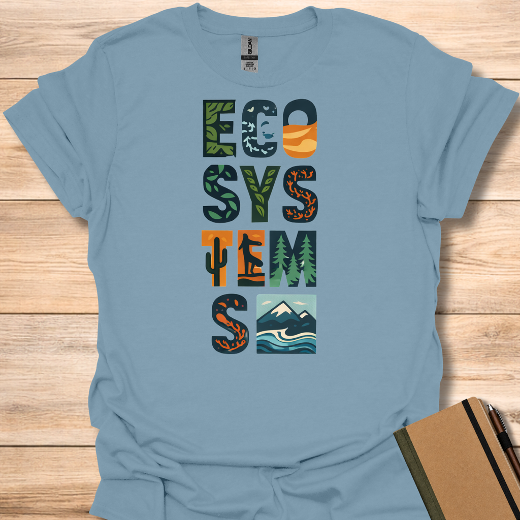 Ecosystems T-Shirt