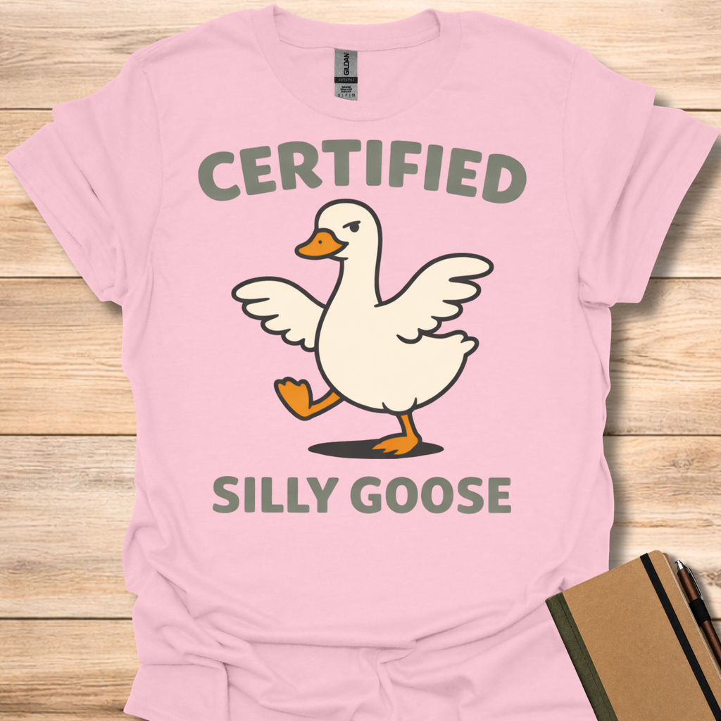Certified Silly Goose T-Shirt