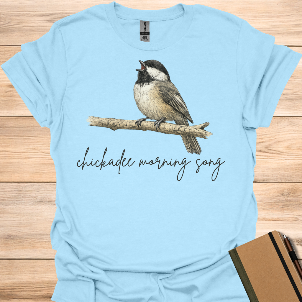 Chickadee Morning Song T-Shirt