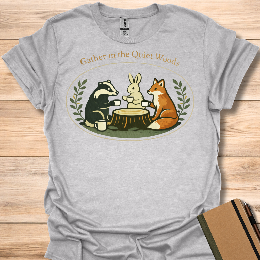 Gather In The Quiet Woods T-Shirt