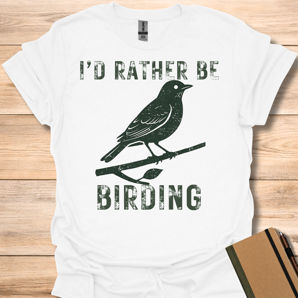 I'd Rather Be Birding T-Shirt