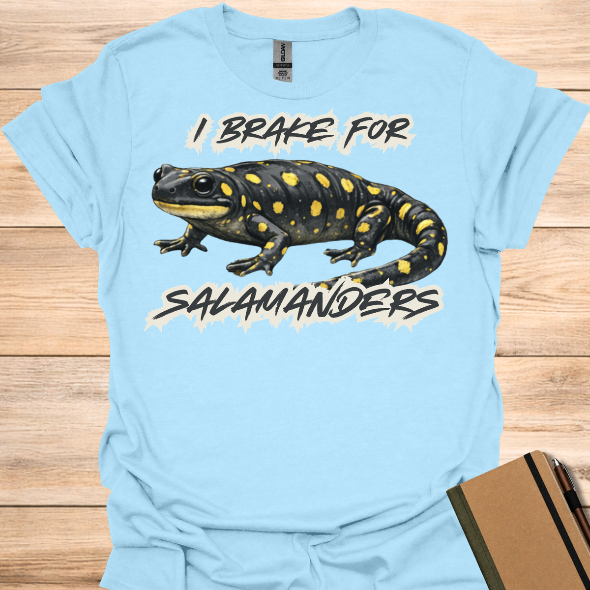 I Brake For Salamanders T-Shirt