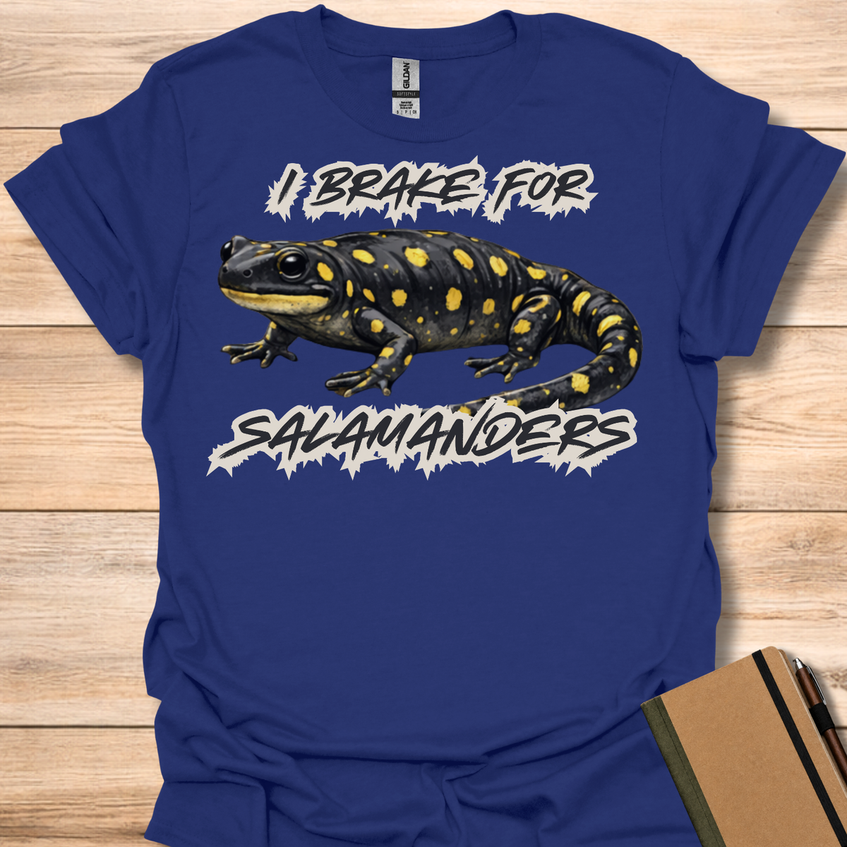 I Brake For Salamanders T-Shirt