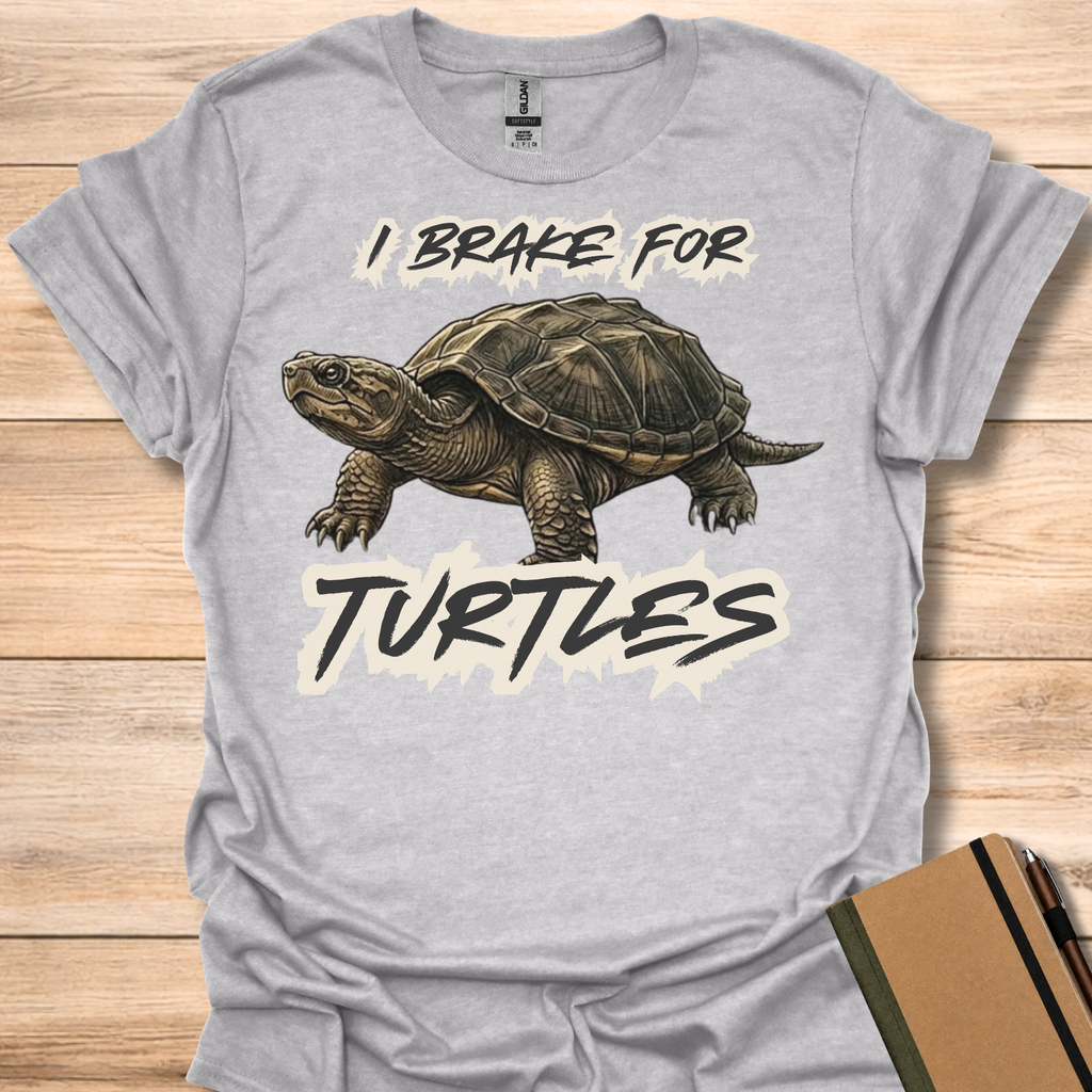 I Brake For Turtles T-Shirt