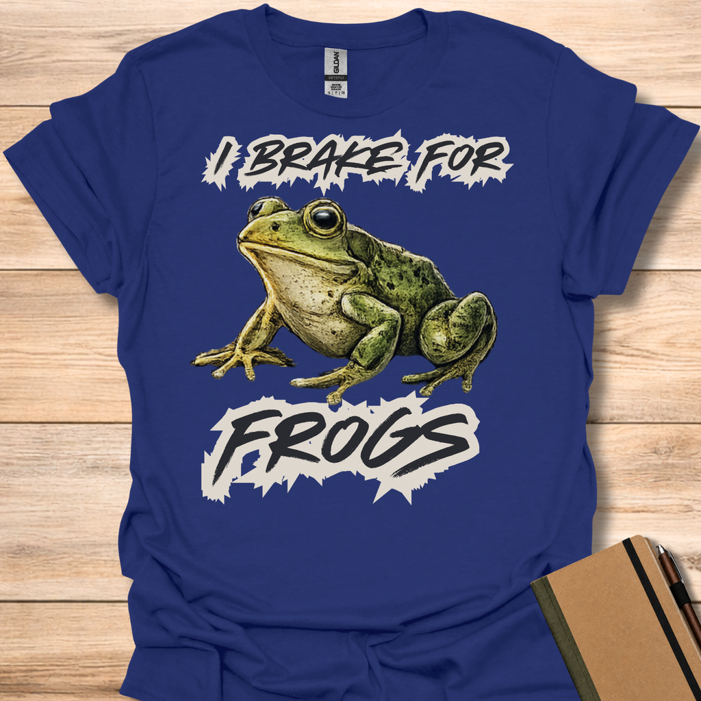 I Brake For Frogs T-Shirt