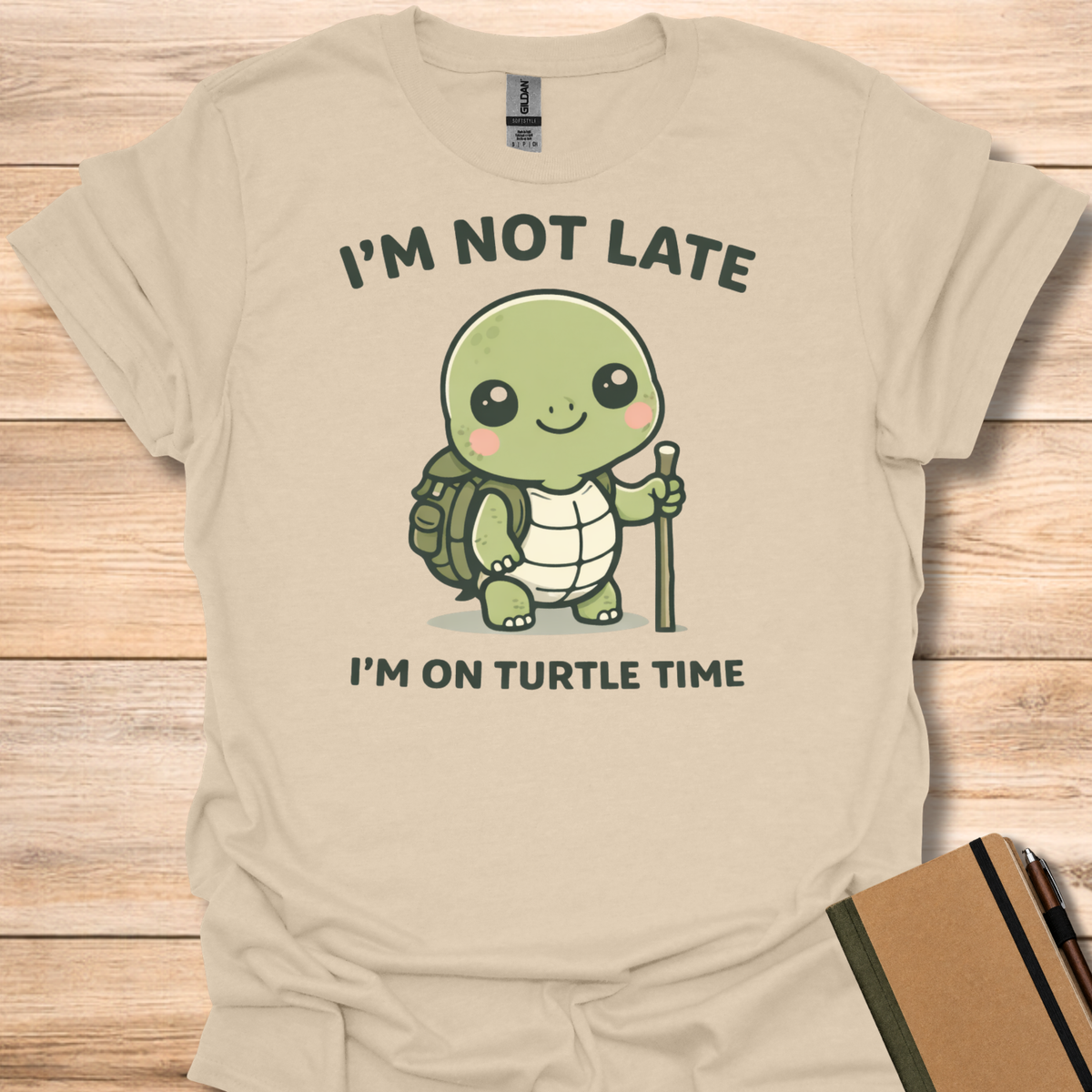 I'm Not Late I'm on Turtle Time T-Shirt