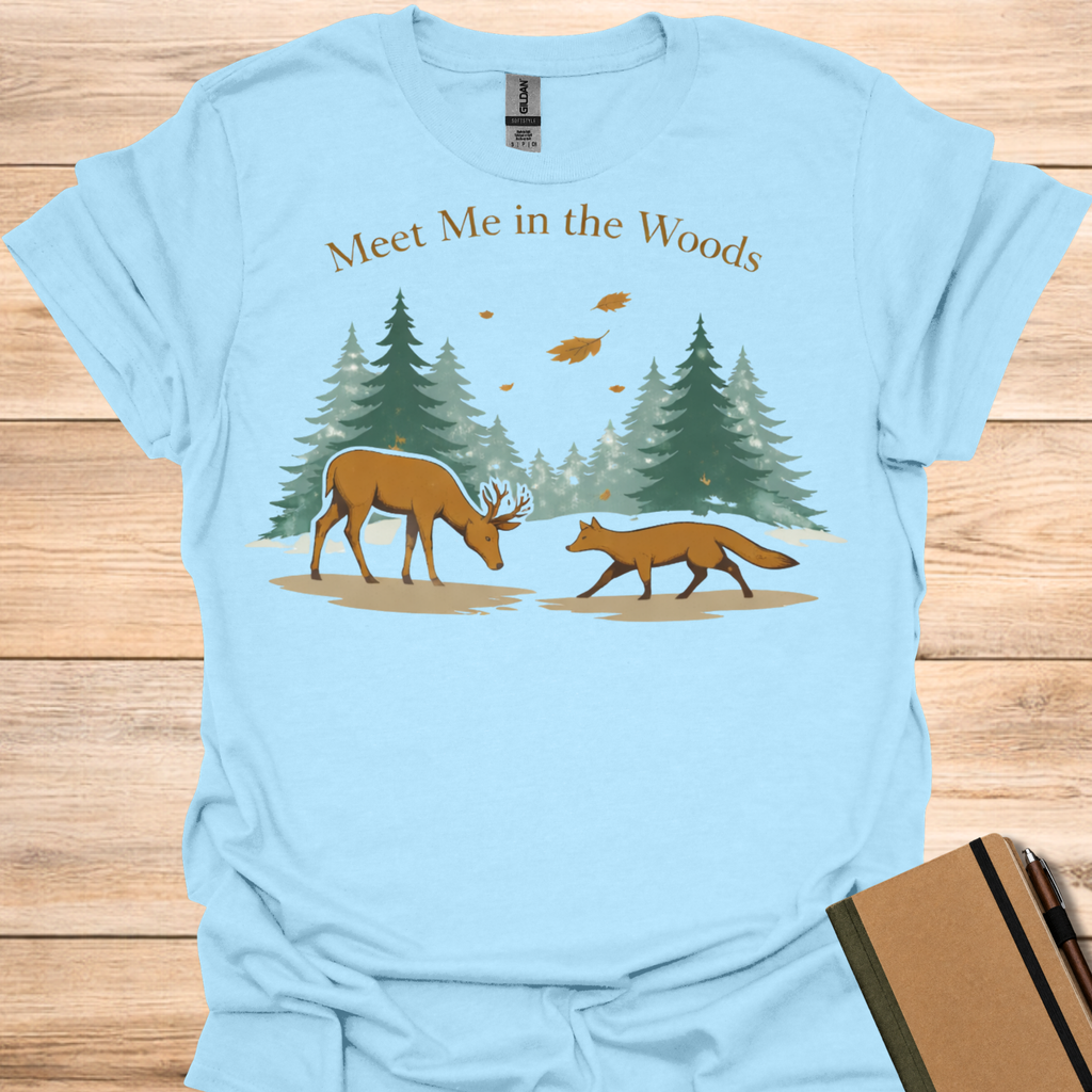 Meet Me in the Woods T-Shirt