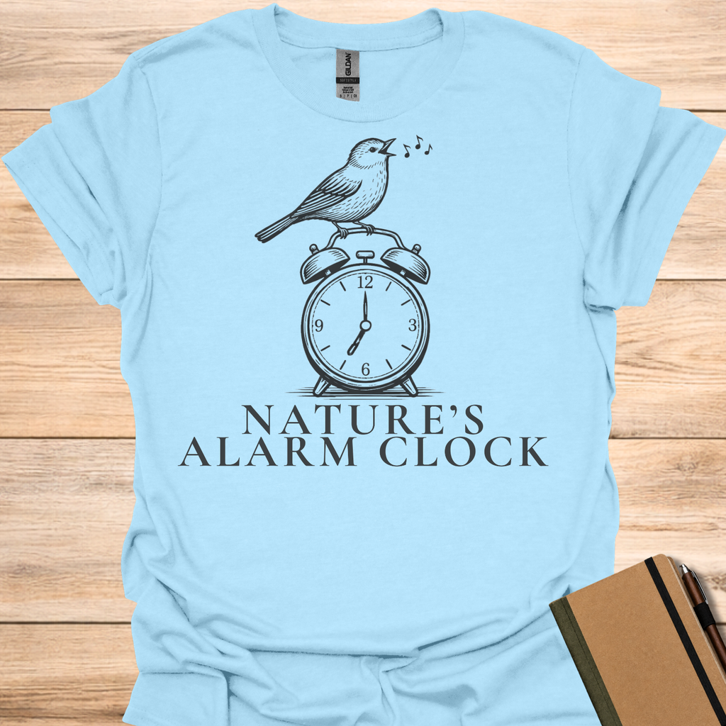 Nature's Alarm Clock T-Shirt