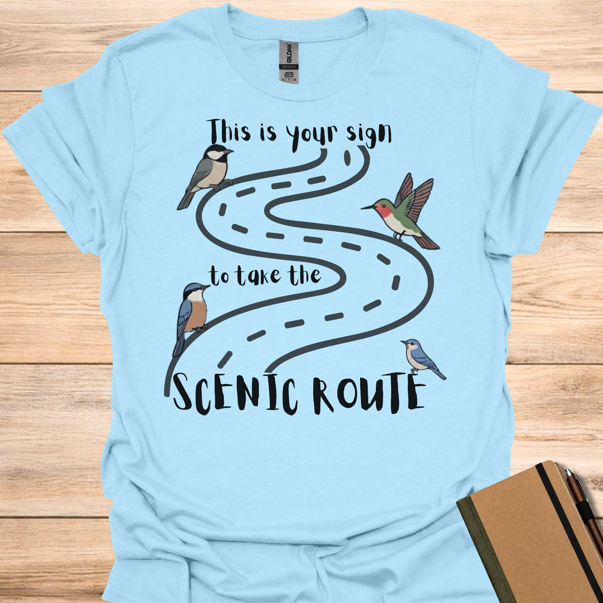 This Is Your Sign To Take The Scenic Route T-Shirt