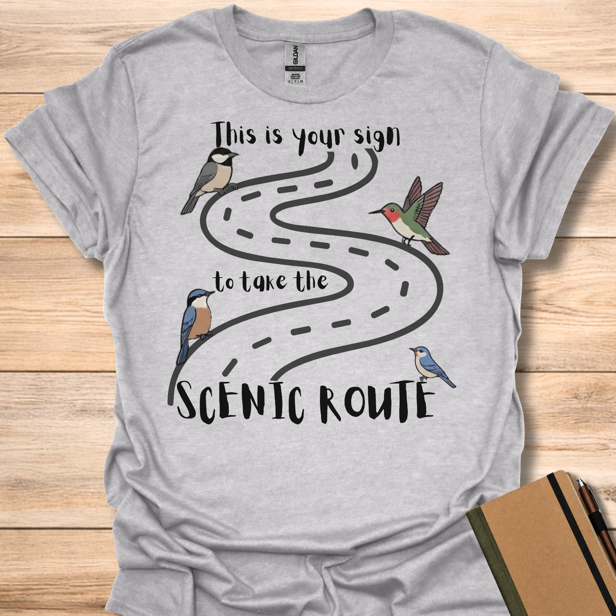 This Is Your Sign To Take The Scenic Route T-Shirt