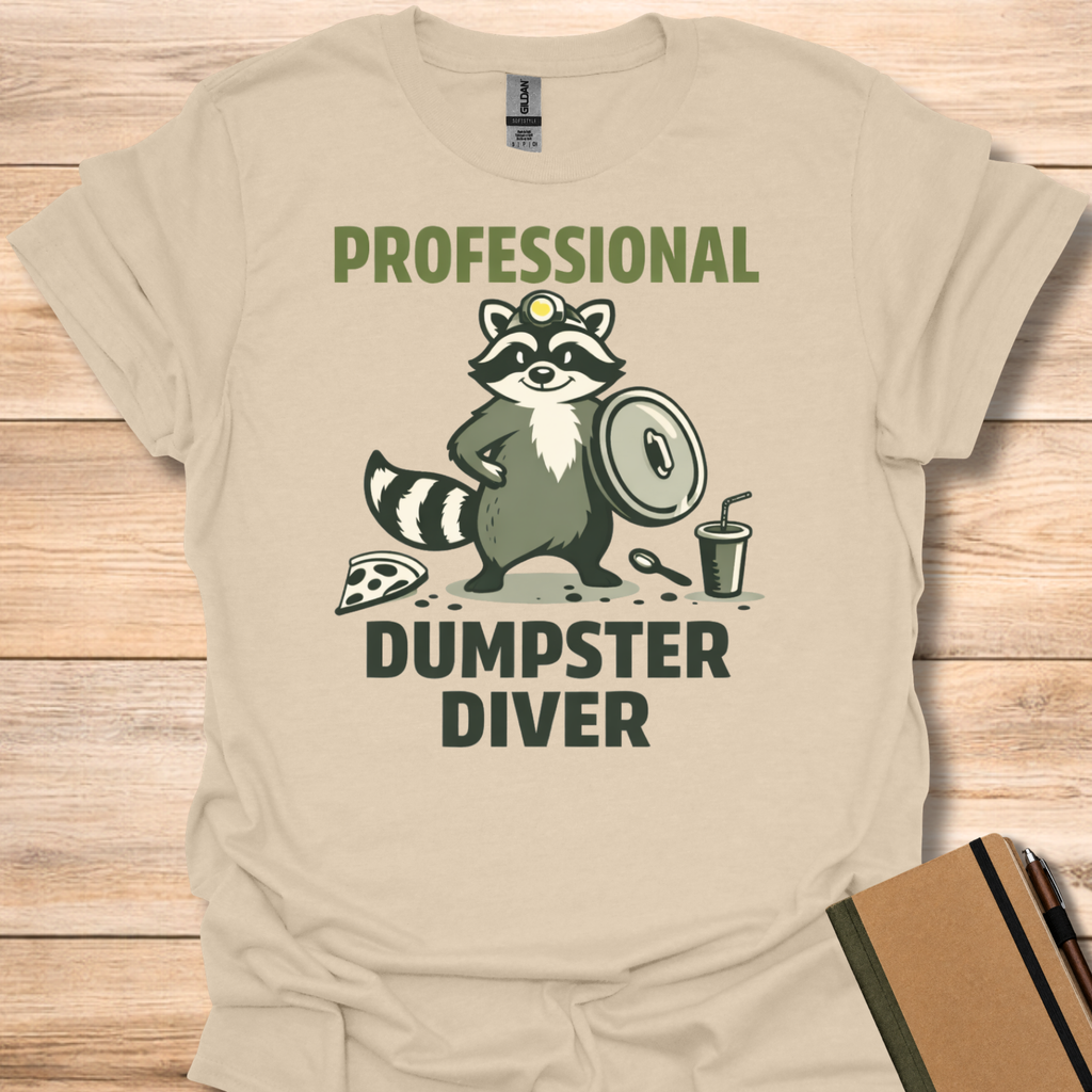 Professional Dumpster Diver T-Shirt