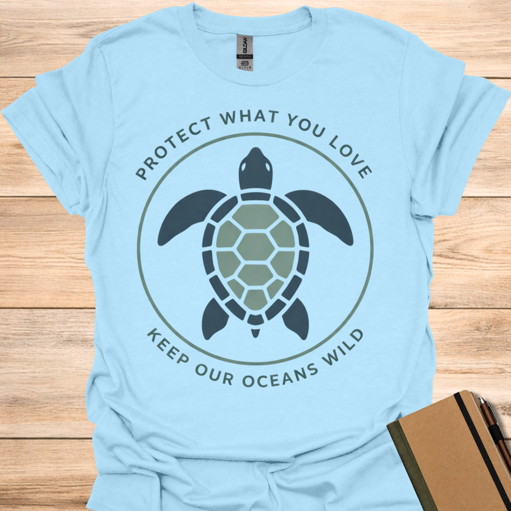 Protect What You Love Keep Our Oceans Wild T-Shirt