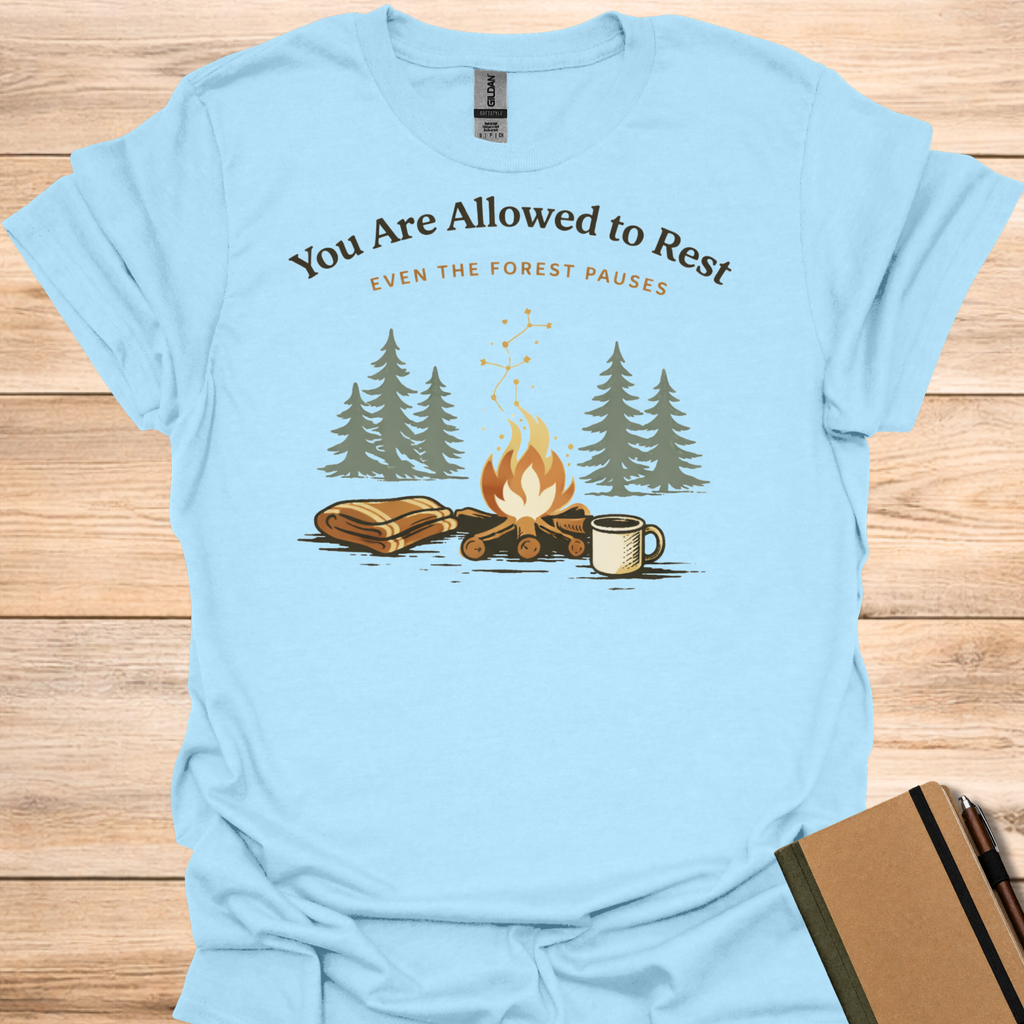 You Are Allowed to Rest T-Shirt