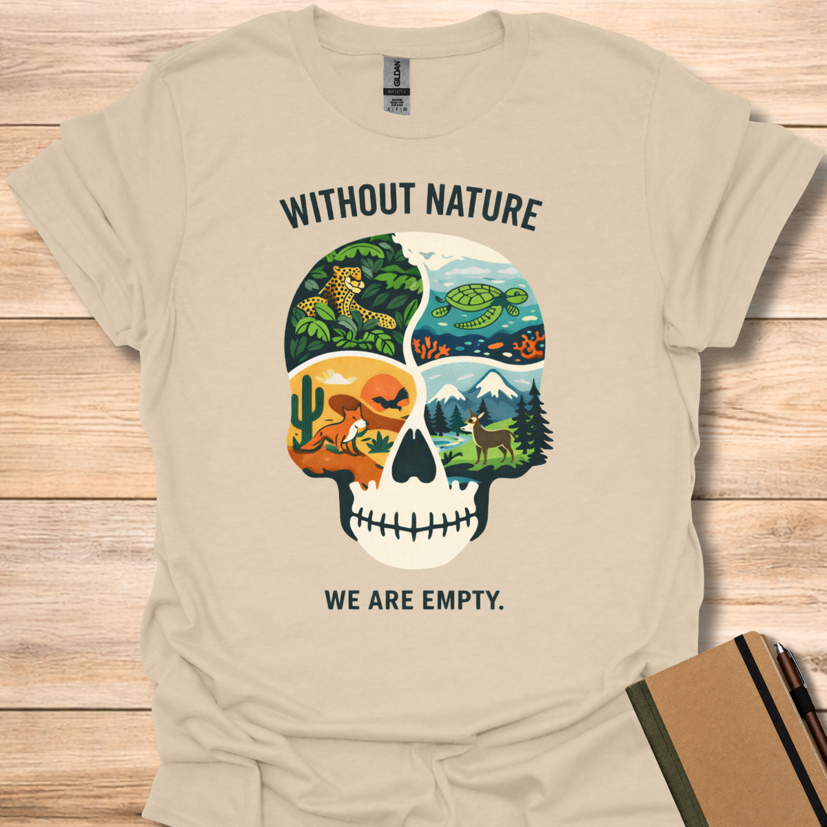 Without Nature We are Empty T-Shirt
