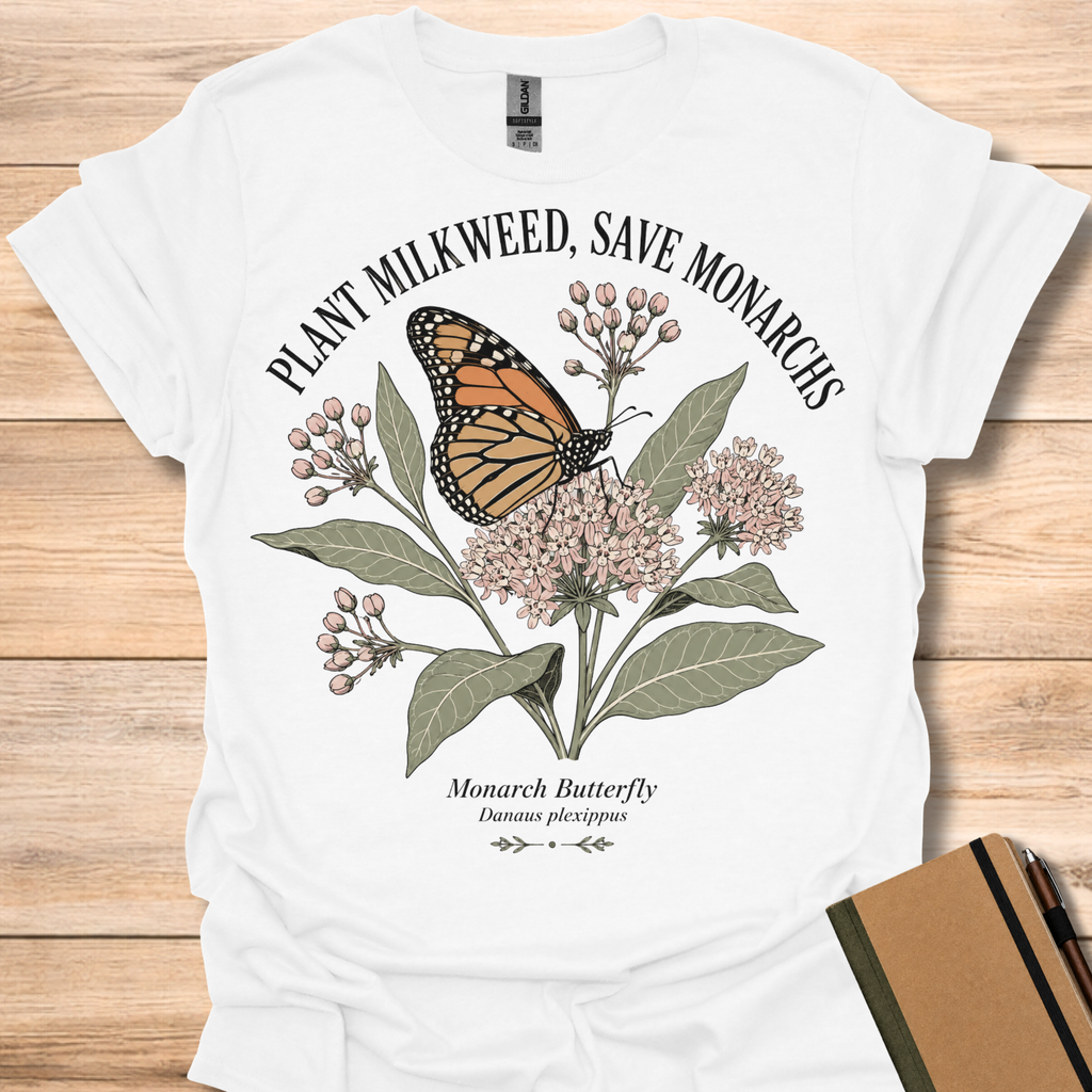 Plant Milkweed, Save Monarchs T-Shirt