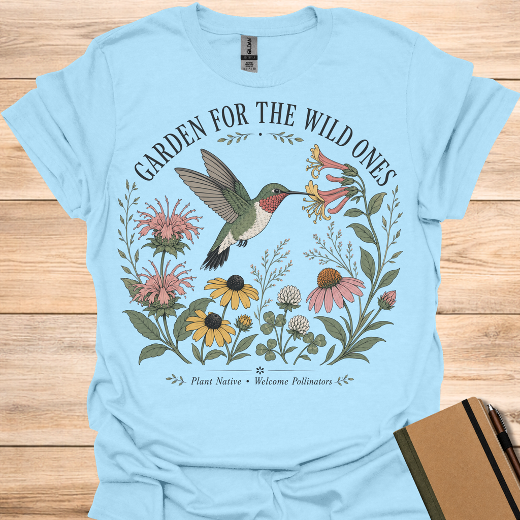 Garden For The Wild Ones T-Shirt