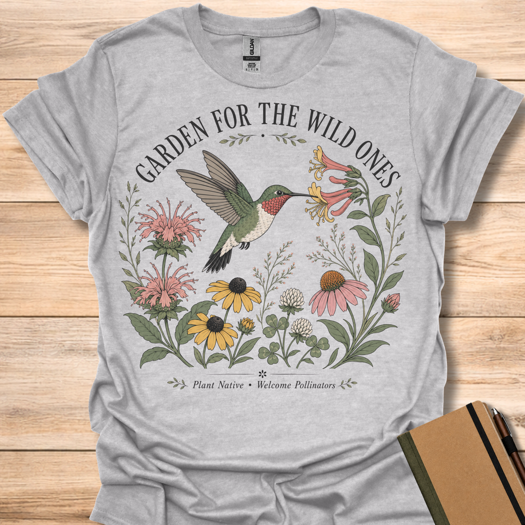 Garden For The Wild Ones T-Shirt