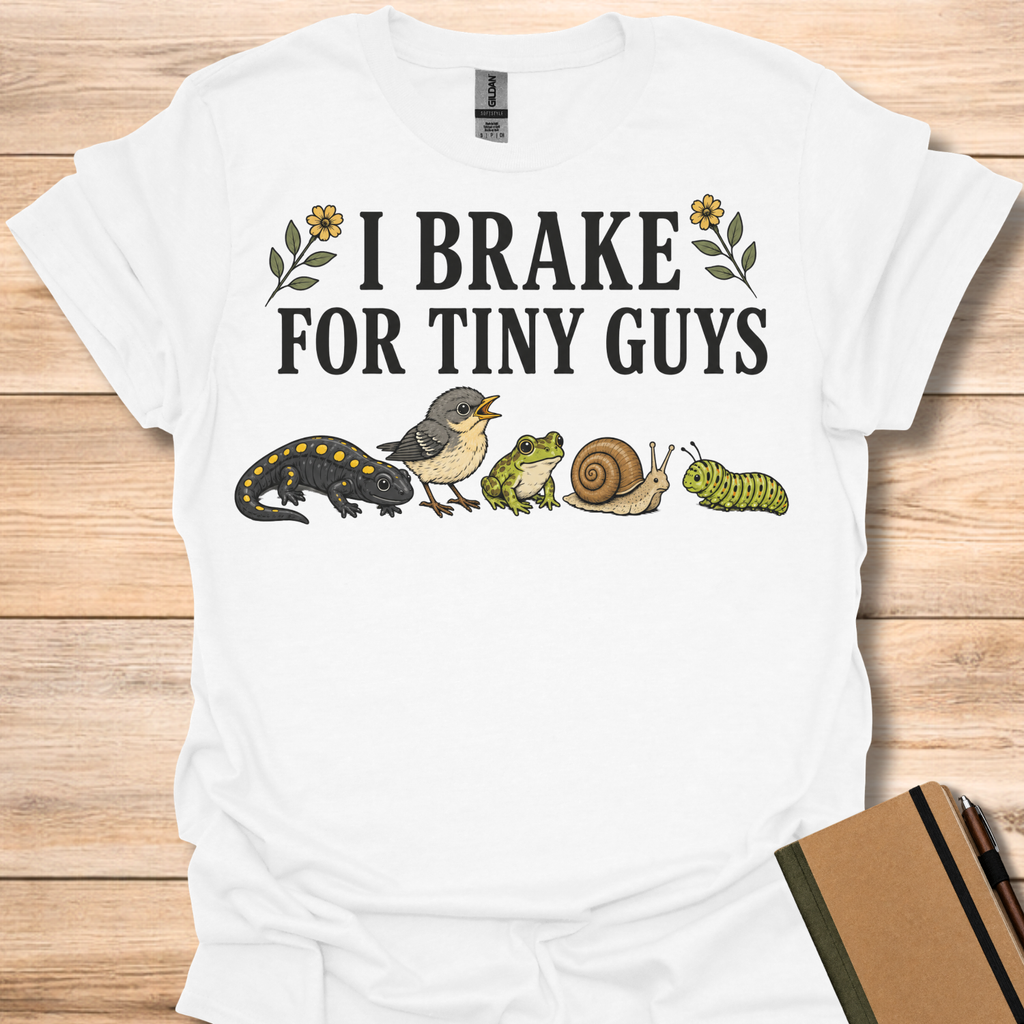 I Brake For Tiny Guys T-Shirt