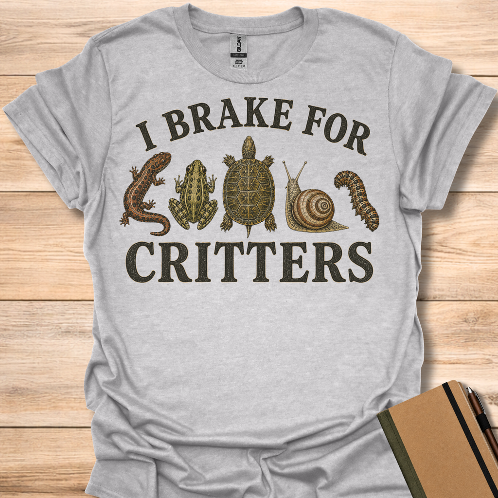 I Brake For Critters T-Shirt