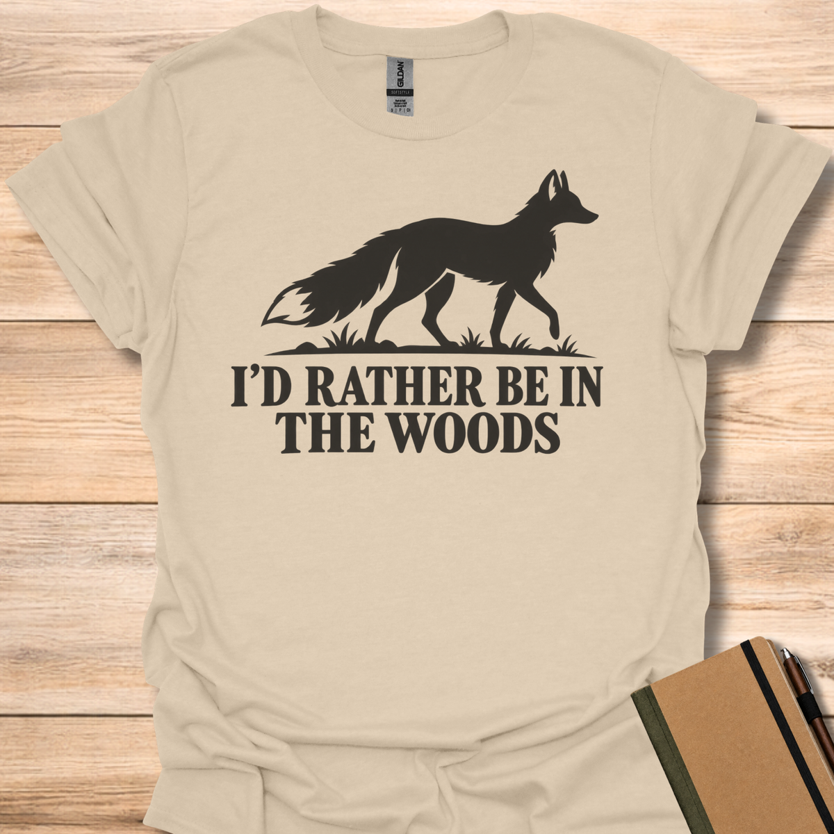 I'd Rather Be In The Woods  T-Shirt