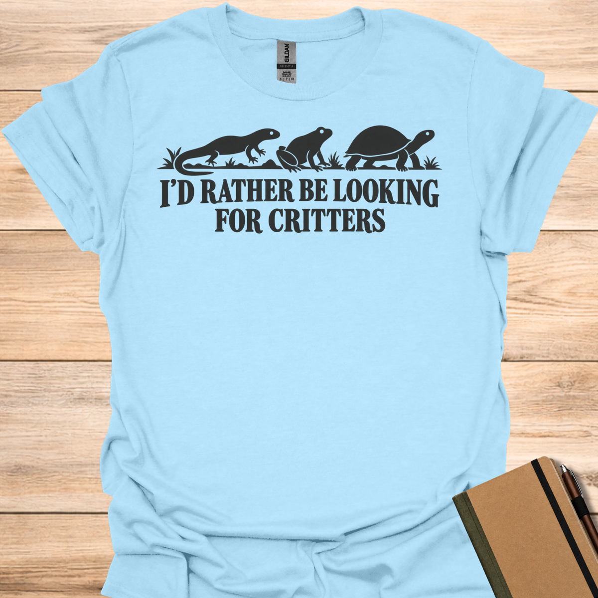 I'd Rather Be Looking For Critters T-Shirt
