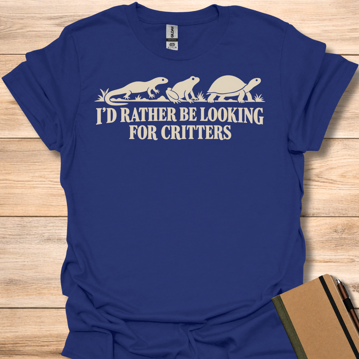 I'd Rather Be Looking For Critters T-Shirt