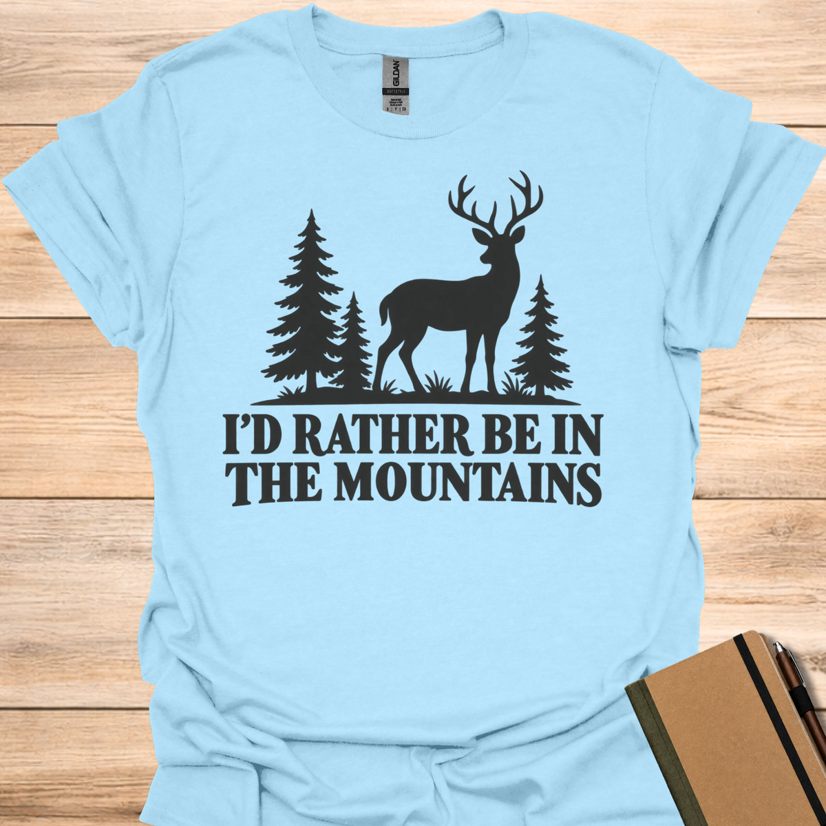 I'd Rather Be In The Mountains T-Shirt