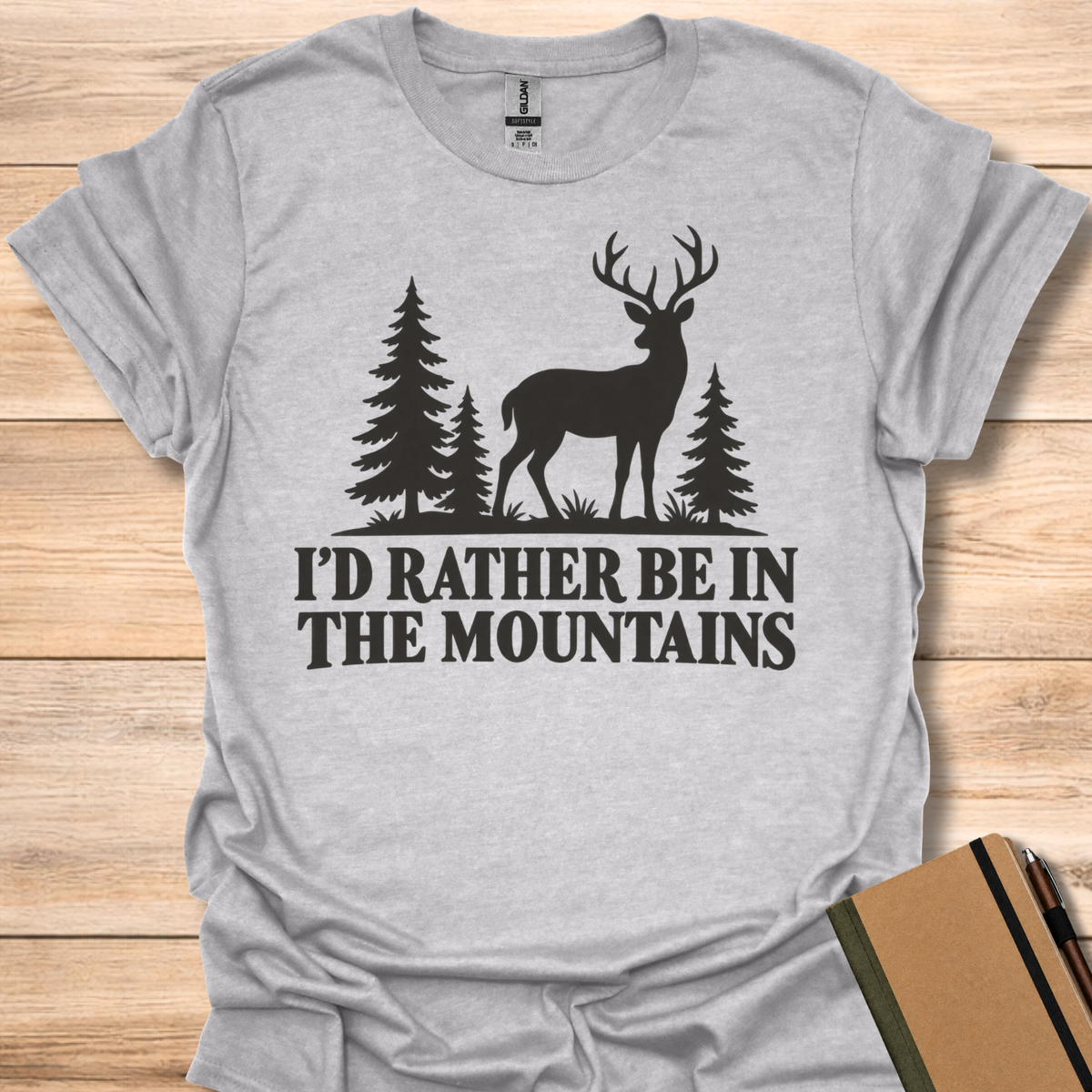 I'd Rather Be In The Mountains T-Shirt