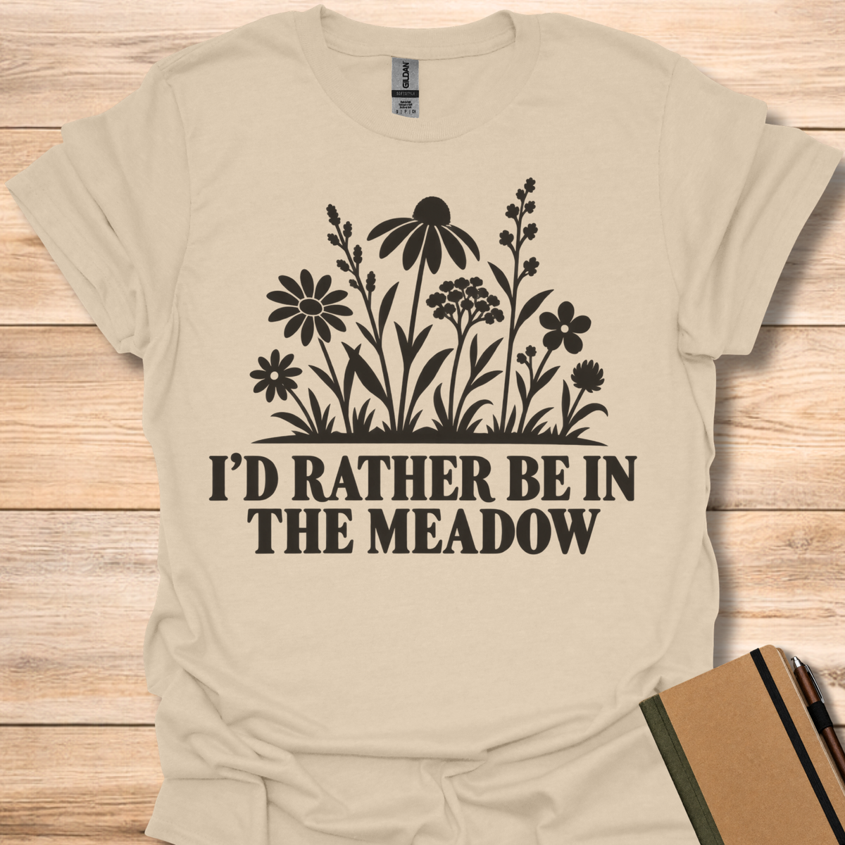 I'd Rather Be In The Meadow T-Shirt