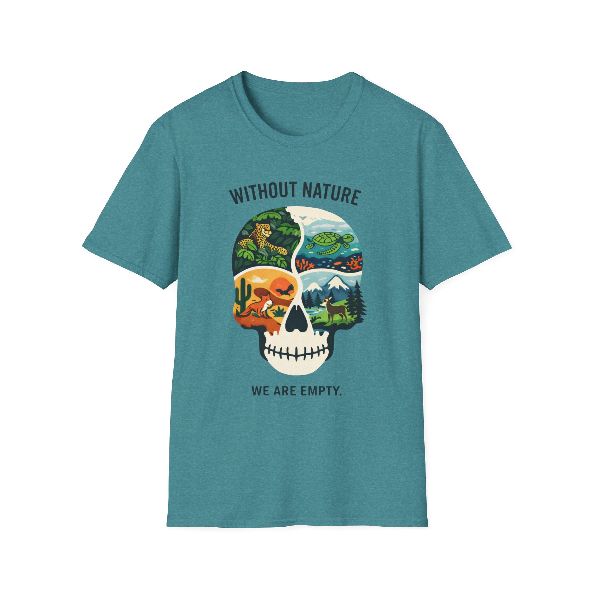 Without Nature We are Empty T-Shirt