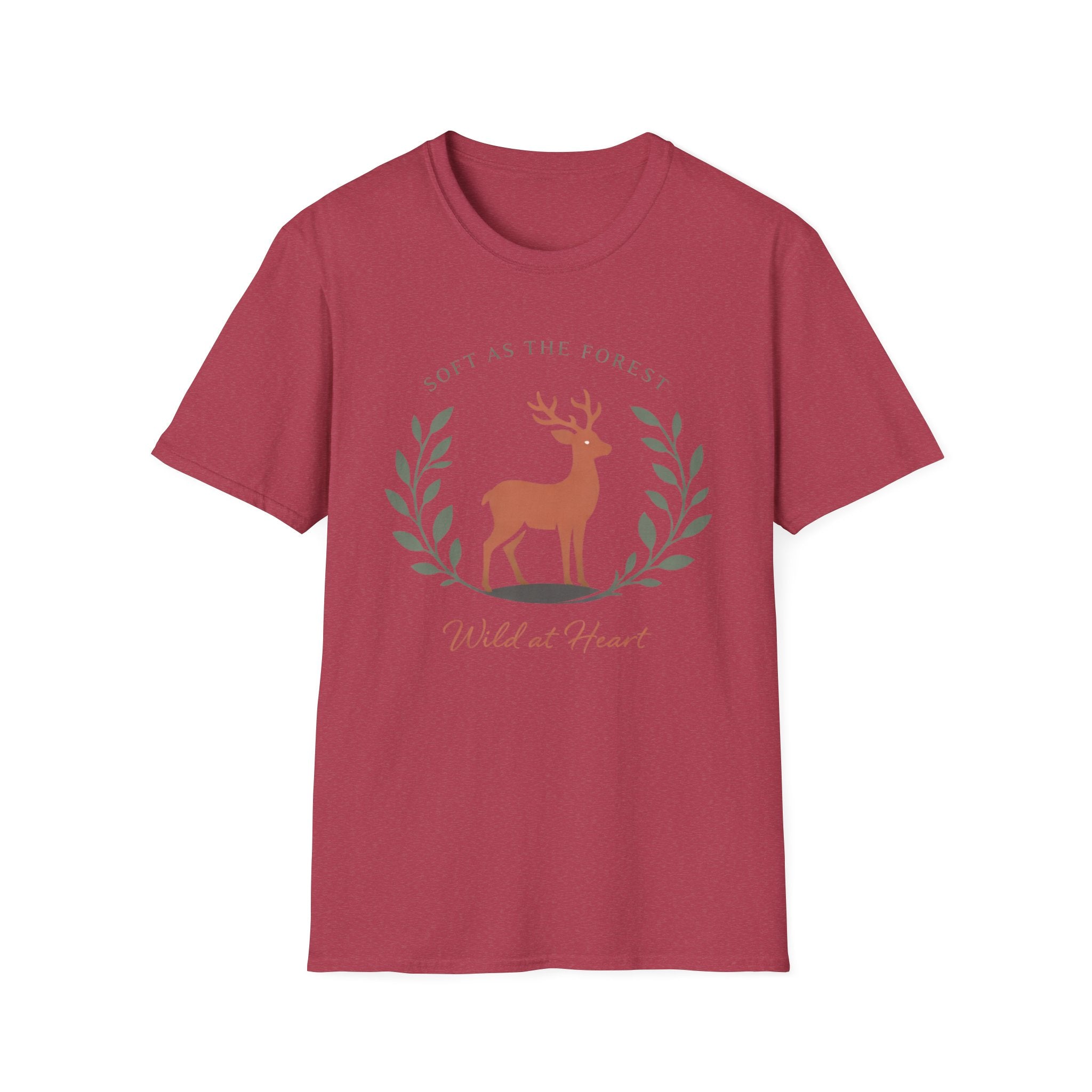 Soft as the Forest Wild at Heart T-Shirt